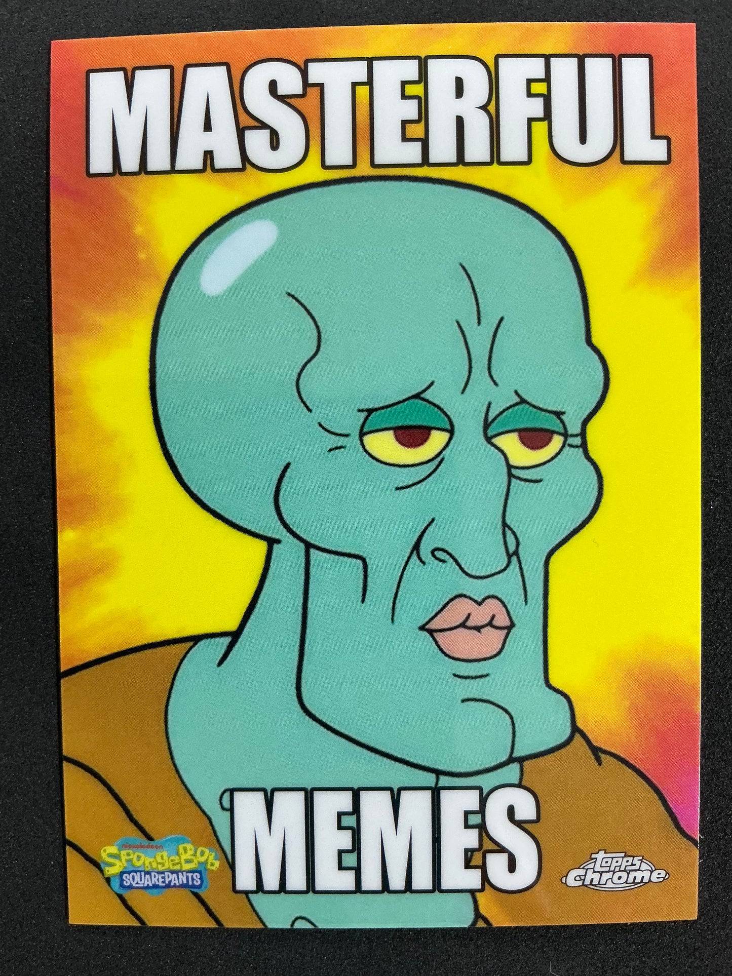 2025 Topps Chrome SpongeBob Squarepants Handsome Squidward Masterful Memes #MM-6