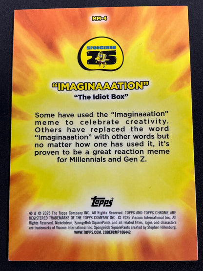 2025 Topps Chrome SpongeBob Squarepants Imaginaaation Masterful Memes #MM-4