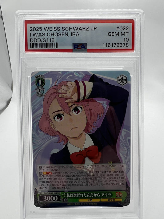 2025 WEISS SCHWARZ JP I WAS CHOSEN, IRA PSA 10
