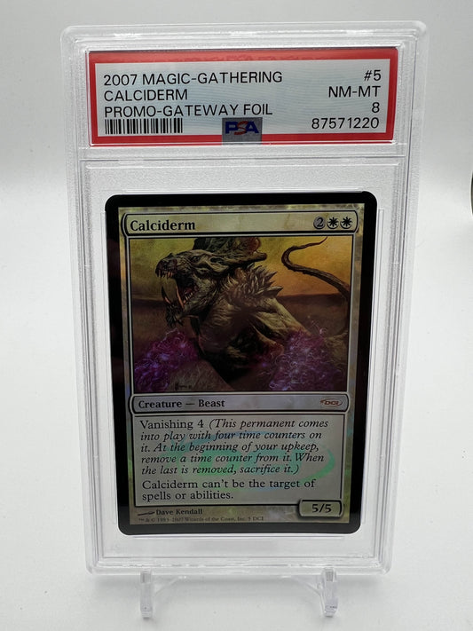 2007 MAGIC THE GATHERING CALCIDERM PROMO - GATEWAY FOIL PSA 8