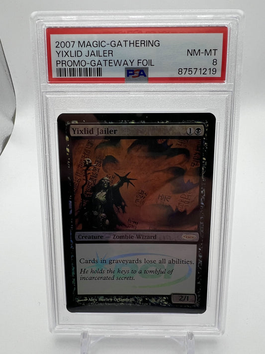 2007 MAGIC THE GATHERING YXLID JAILER PROMO - GATEWAY FOIL PSA 8