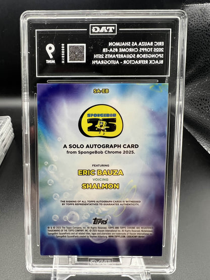Topps Chrome 2025 Eric Bauza as Shalmon 10/10 - Spongebob 25th - BR Autograph - TAG 9